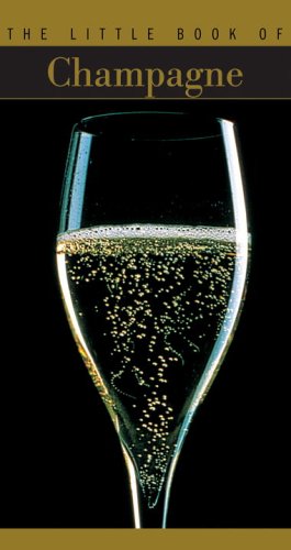 Childrens Toyshop  Food and Drink : The Little Book of Champagne (The Little Book Series)