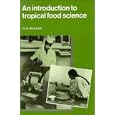 An Introduction to Tropical Food Science by  Hans Gerd Muller