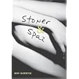 Stoner & Spaz