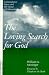 The Loving Search for God: Contemplative Prayer and the "Cloud of Unknowing"