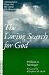 The Loving Search for God: Contemplative Prayer and the Cloud of Unknowing