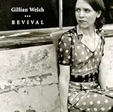 Review Gillian Welch  / Revival