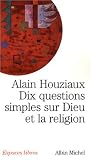 Dix questions simples sur Dieu et la religion par Houziaux