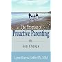 The Promise Of Proactive Parenting