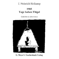 1985 - Tage haben Fl�gel. Gedichte und Aphorismen