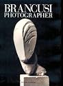 Brancusi, Photographer