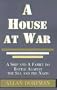 A House at War