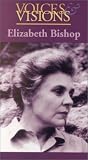 Voices & Visions: Elizabeth Bishop (Poet) [VHS]
