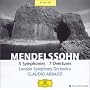 Mendelssohn: 5 Symphonies; 7 Overtures