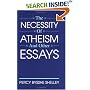 The Necessity of Atheism and Other Essays (The Freethought Library)