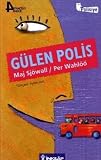 Gülen Polis