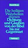 Die Heiligen Wahrheiten st�rzen