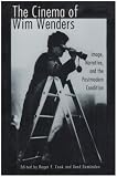 The Cinema of Wim Wenders: Image, Narrative, and the Postmodern Condition (Contemporary Film and Television Series)