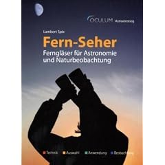 Fern-Seher: Ferngl�ser f�r Astronomie und Naturbeobachtung
