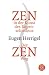 Zen in der Kunst des Bogenschießens/Der Zen-Weg
