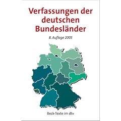 Verfassungen der deutschen Bundesl�nder: mit dem Grundgesetz: Mit den Verfassungsgerichtsgesetzen