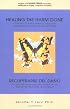 Healing the Harm Done: A Parent's Guide to Helping Your Child Overcome the Effects of Sexual Abuse