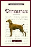 A New Owner s Guide to Weimaraners (New Owner s Guide To...)