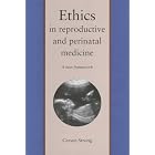 Click here to buy Ethics in Reproductive and Perinatal Medicine: A New Framework by Professor Carson Strong.