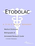 Etodolac - A Medical Dictionary, Bibliography, and Annotated Research Guide to Internet References