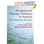 Occupational Therapy Evidence in Practice for Mental Health