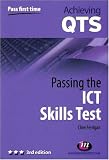 Passing the ICT Skills Test (Achieving QTS)