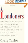 Londoners: The Days and Nights of Lon...