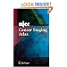 AJCC Cancer Staging Atlas (Greene, AJCC Cancer Staging Atlas)
