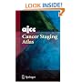AJCC Cancer Staging Atlas (Greene, AJCC Cancer Staging Atlas)