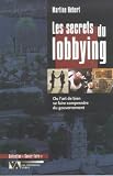 Revue Varia  / Les Secrets du lobbying : Ou l'art de bien se faire comprendre du gouvernement