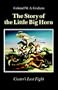 The Story of the Little Big Horn: Custer's Last Fight