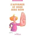 S'affirmer et oser dire non