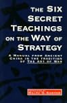 The Six Secret Teachings on the Way o...