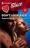 Don't Look Back (Harlequin Blaze)