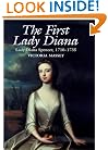The First Lady Diana: Lady Diana Spencer 1710-1735
