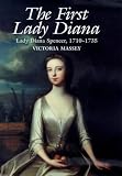 Review London House  / The First Lady Diana: Lady Diana Spencer, 1710-35
