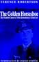 The Golden Horseshoe: The Wartime Career of Otto Kretschmer,U-Boat Ace