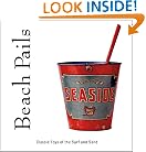 Beach Pails: Classic Toys Of Surf And Sand