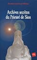 Archives secr&egrave;tes du Prieur&eacute; de Sion