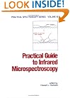 Practical Guide to Infrared Microspectroscopy (Practical Spectroscopy)
