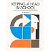 Keeping a Head in School: A Student's Book About Learning Abilities and Learning Disorders