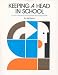 Keeping a Head in School: A Student's Book About Learning Abilities and Learning Disorders