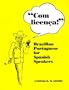 Com Licen�a!: Brazilian Portuguese for Spanish Speakers (Special Publication)