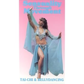 Sensuality Through Movement: Tai-chi and Bellydancing [VHS]