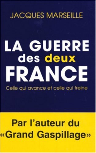 La Guerre des deux France : Celle qui avance et celle qui freine
