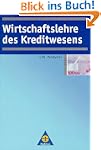 Wirtschaftslehre des Kreditwesens.