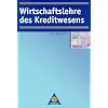 Wirtschaftslehre des Kreditwesens.