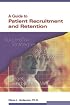 A Guide to Patient Recruitment and Retention