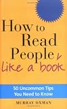 How to Read People Like a Book: 50 Uncommon Tips You Need to Know