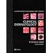 Clinical Dermatology: A Color Guide to Diagnosis and Therapy (Clinical Dermatology)